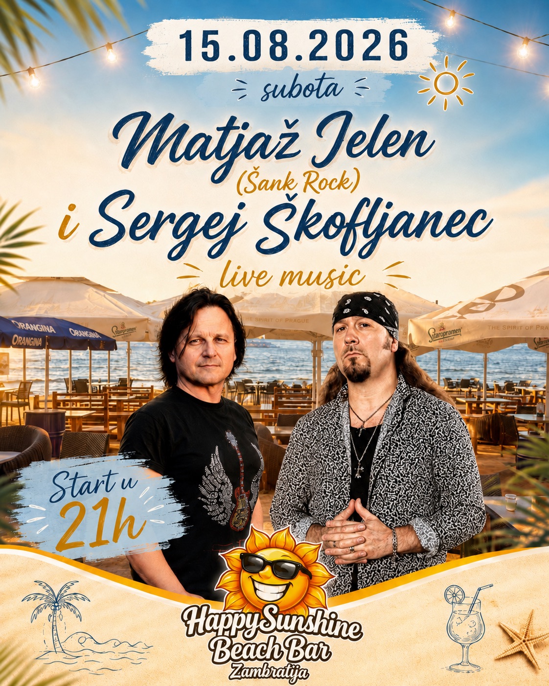 Matjaž Jelen (Šank Rock) i Sergej Škofljanec — Subota, 15. kolovoza